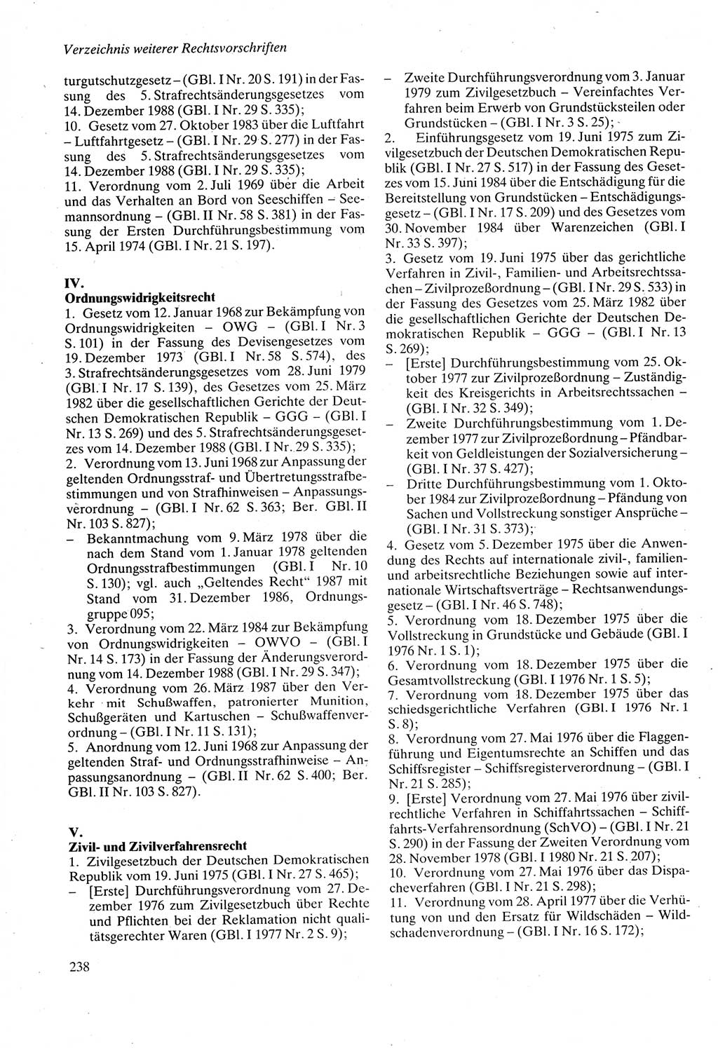 Strafprozeßordnung (StPO) der Deutschen Demokratischen Republik (DDR) sowie angrenzende Gesetze und Bestimmungen 1987, Seite 238 (StPO DDR Ges. Best. 1987, S. 238)