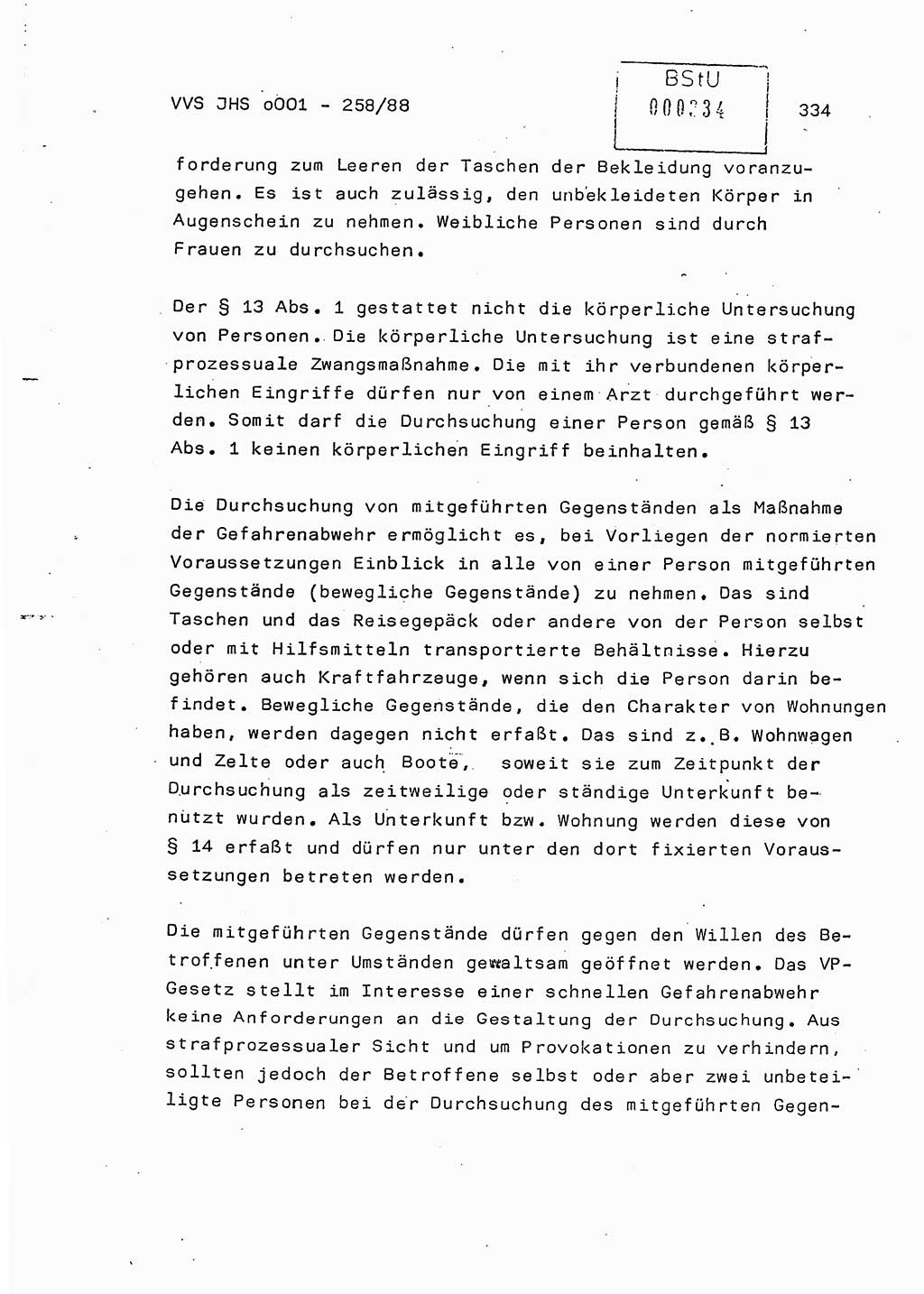 Dissertation, Oberleutnant Uwe Kärsten (JHS), Hauptmann Dr. Joachim Henkel (JHS), Oberstleutnant Werner Mählitz (Leiter der Abt. Ⅸ BV Rostock), Oberstleutnant Jürgen Tröge (HA Ⅸ/AKG), Oberstleutnant Winfried Ziegler (HA Ⅸ/9), Major Wolf-Rüdiger Wurzler (JHS), Ministerium für Staatssicherheit (MfS) [Deutsche Demokratische Republik (DDR)], Juristische Hochschule (JHS), Vertrauliche Verschlußsache (VVS) o001-258/88, Potsdam 1988, Seite 334 (Diss. MfS DDR JHS VVS o001-258/88 1988, S. 334)