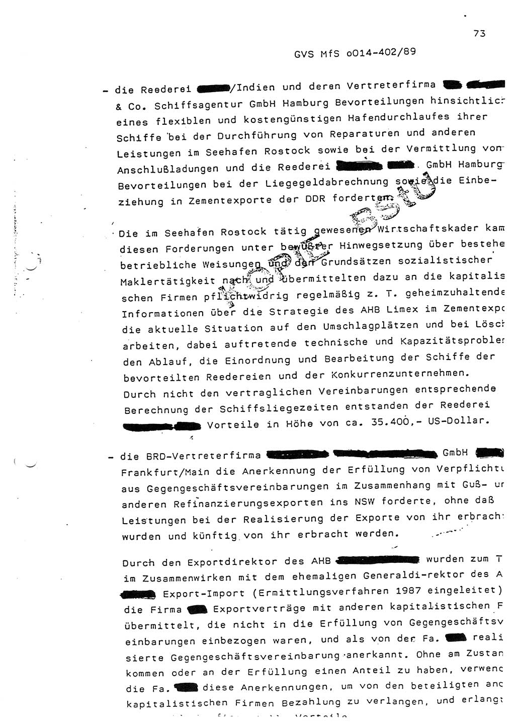 Jahresbericht der Hauptabteilung (HA) Ⅸ 1988, Einschätzung der Wirksamkeit der Untersuchungsarbeit und Leitungstätigkeit im Jahre 1988, Ministerium für Staatssicherheit (MfS) der Deutschen Demokratischen Republik (DDR), Hauptabteilung Ⅸ, Geheime Verschlußsache (GVS) o014-402/89, Berlin 1989, Seite 73 (Einsch. MfS DDR HA Ⅸ GVS o014-402/89 1988, S. 73)