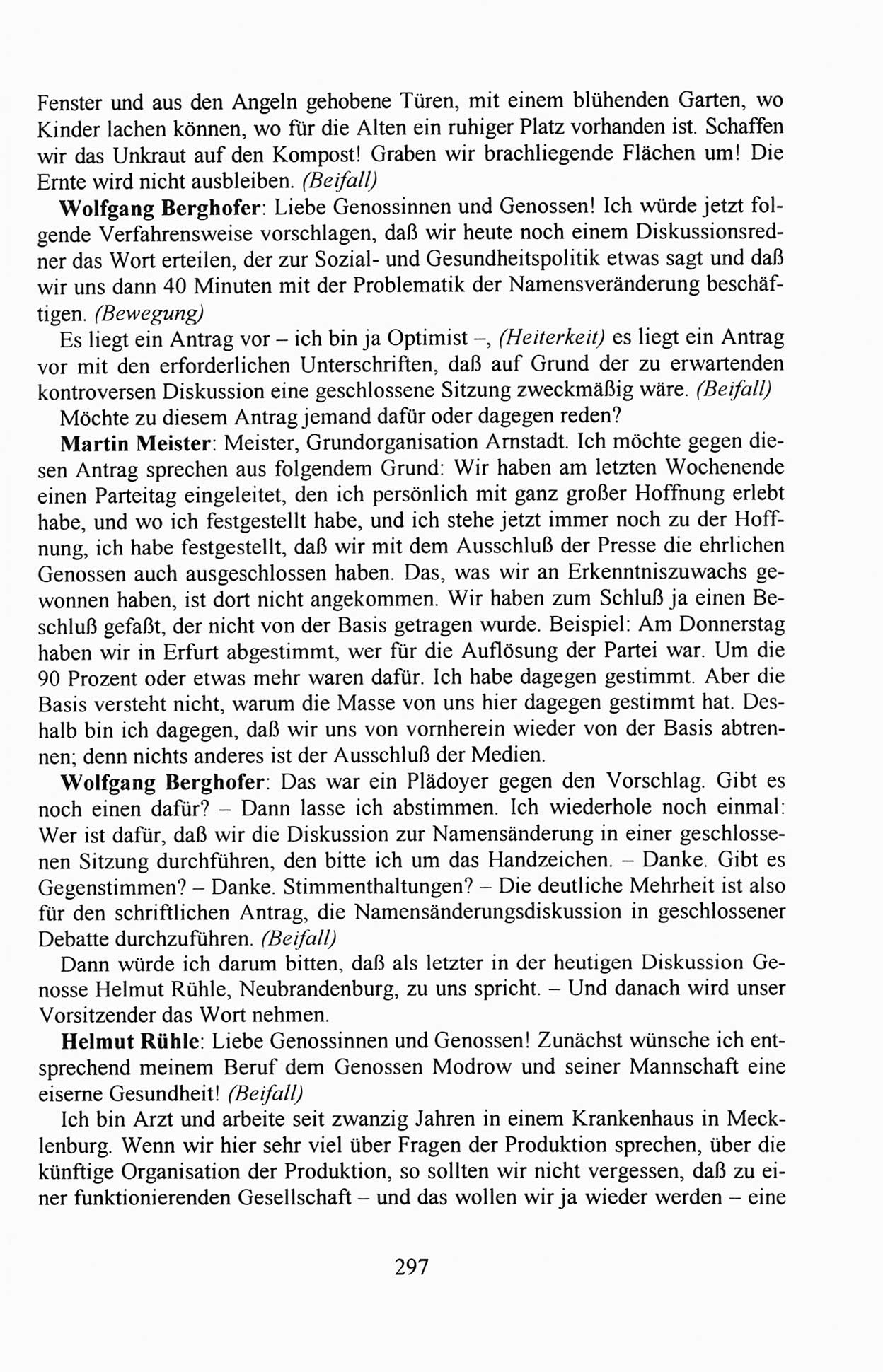 Außerordentlicher Parteitag der SED/PDS (Sozialistische Einheitspartei Deutschlands/Partei des Demokratischen Sozialismus) [Deutsche Demokratische Republik (DDR)], Protokoll der Beratungen am 8./9. und 16./17.12.1989 in Berlin 1989, Seite 297 (PT. SED/PDS DDR Prot. 1989, S. 297)