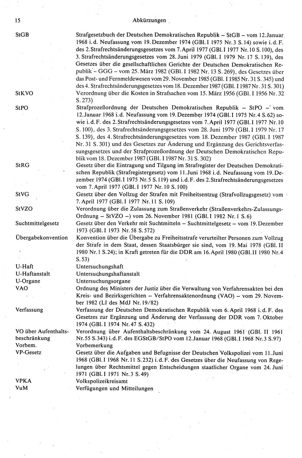 Strafprozeßrecht der DDR (Deutsche Demokratische Republik), Kommentar zur Strafprozeßordnung (StPO) 1989, Seite 15 (Strafprozeßr. DDR Komm. StPO 1989, S. 15)