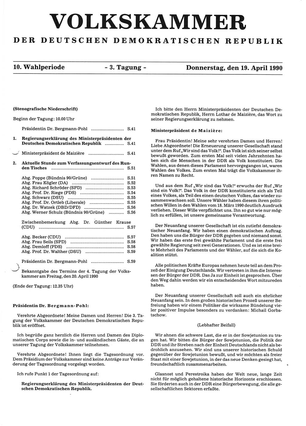 Tagungen der Volkskammer (VK) der Deutschen Demokratischen Republik (DDR), 10. Wahlperiode 1990, Seite 41 (VK. DDR 10. WP. 1990, Prot. Tg. 1-38, 5.4.-2.10.1990, S. 41)