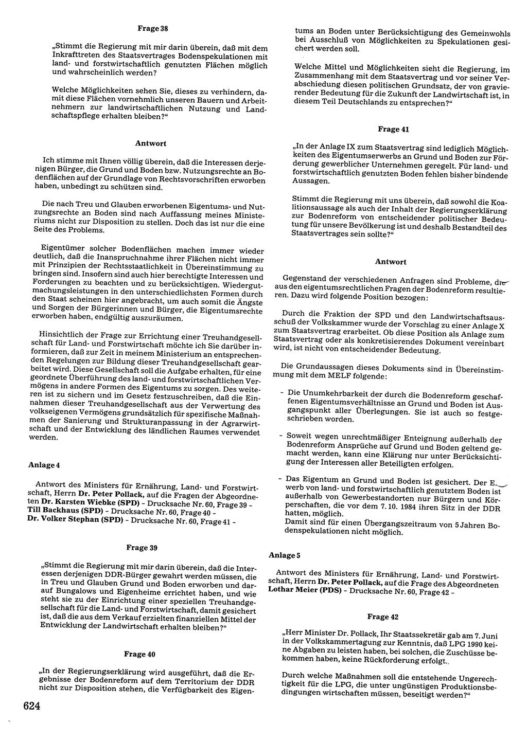 Tagungen der Volkskammer (VK) der Deutschen Demokratischen Republik (DDR), 10. Wahlperiode 1990, Seite 624 (VK. DDR 10. WP. 1990, Prot. Tg. 1-38, 5.4.-2.10.1990, S. 624)