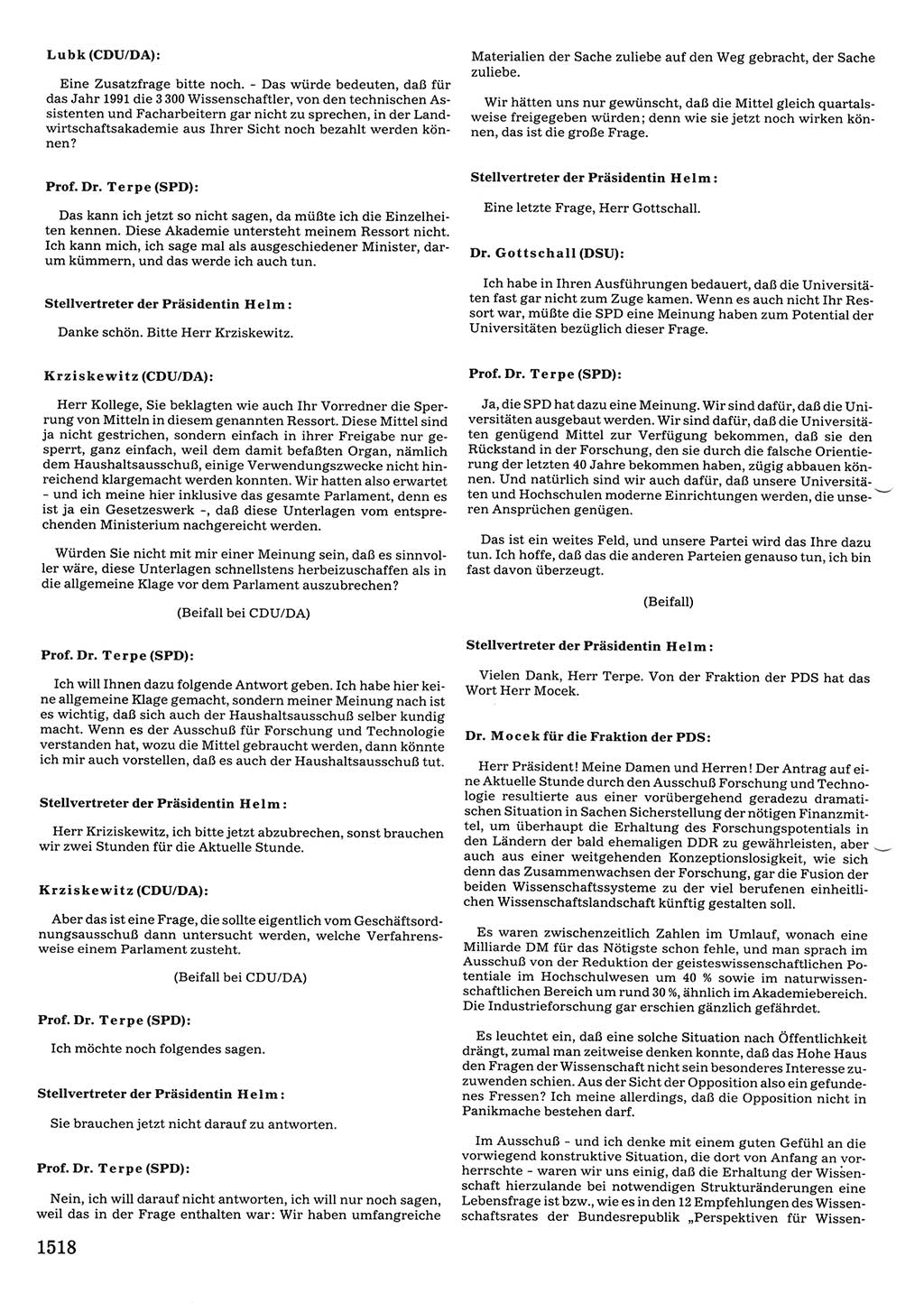 Tagungen der Volkskammer (VK) der Deutschen Demokratischen Republik (DDR), 10. Wahlperiode 1990, Seite 1518 (VK. DDR 10. WP. 1990, Prot. Tg. 1-38, 5.4.-2.10.1990, S. 1518)